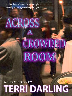 cover image of Across a Crowded Room